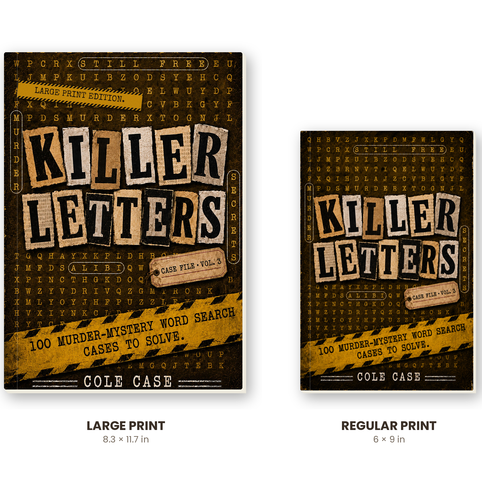 Killer Letters Vol. 3 Large Print edition size comparison with regular 6x9 paperback