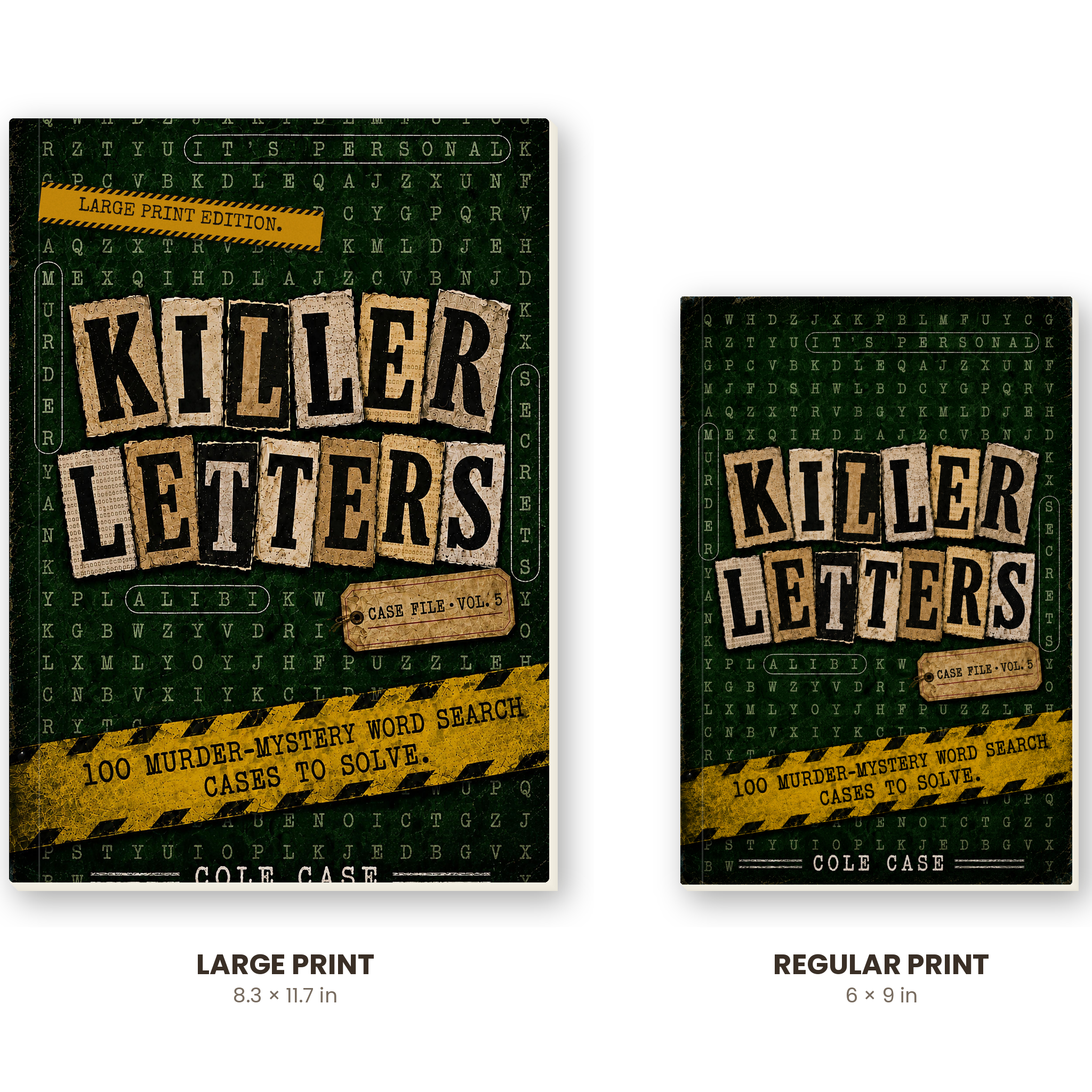Killer Letters Vol. 5 Large Print edition size comparison with regular 6x9 paperback
