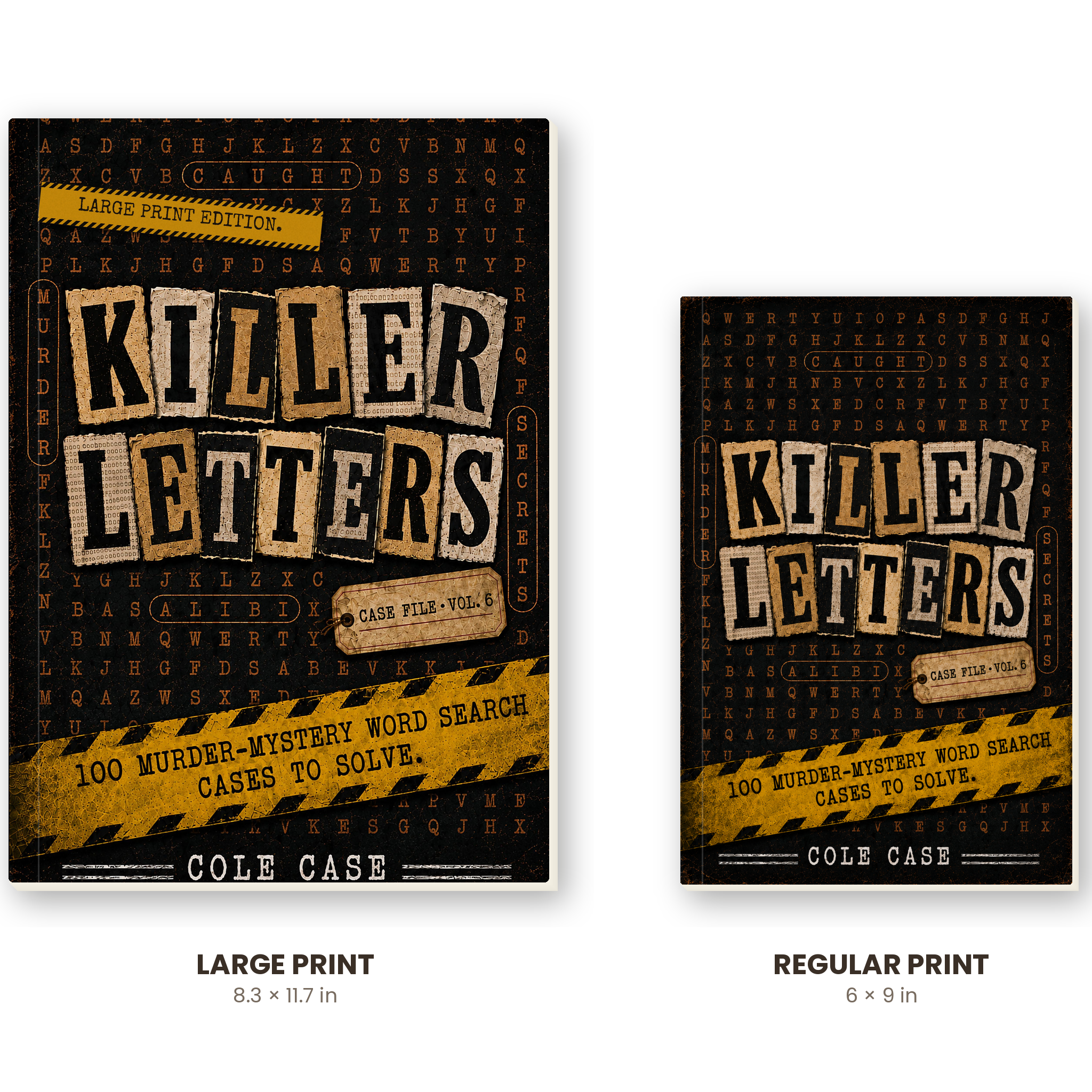 Killer Letters Vol. 6 Large Print edition size comparison with regular 6x9 paperback