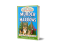 Murder Among the Marrows