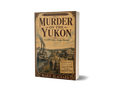 Murder on the Yukon