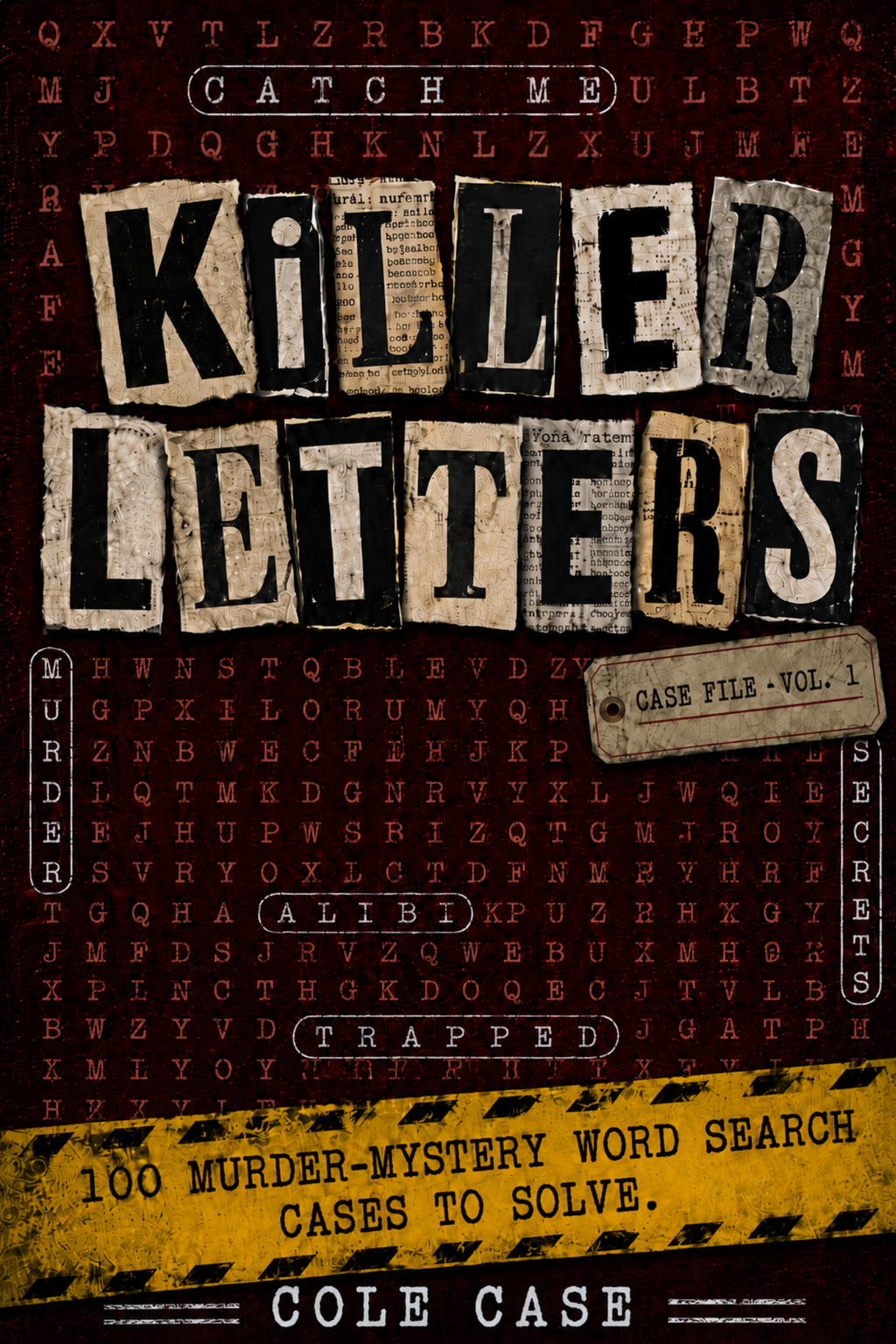 Killer Letters Vol. 1 paperback cover for a 100 murder-mystery word search cases to solve