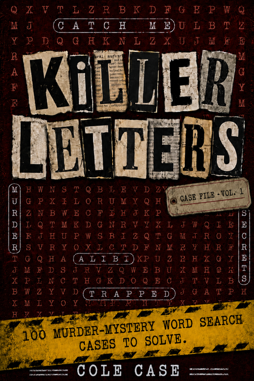 Killer Letters Vol. 1 paperback cover for a 100 murder-mystery word search cases to solve