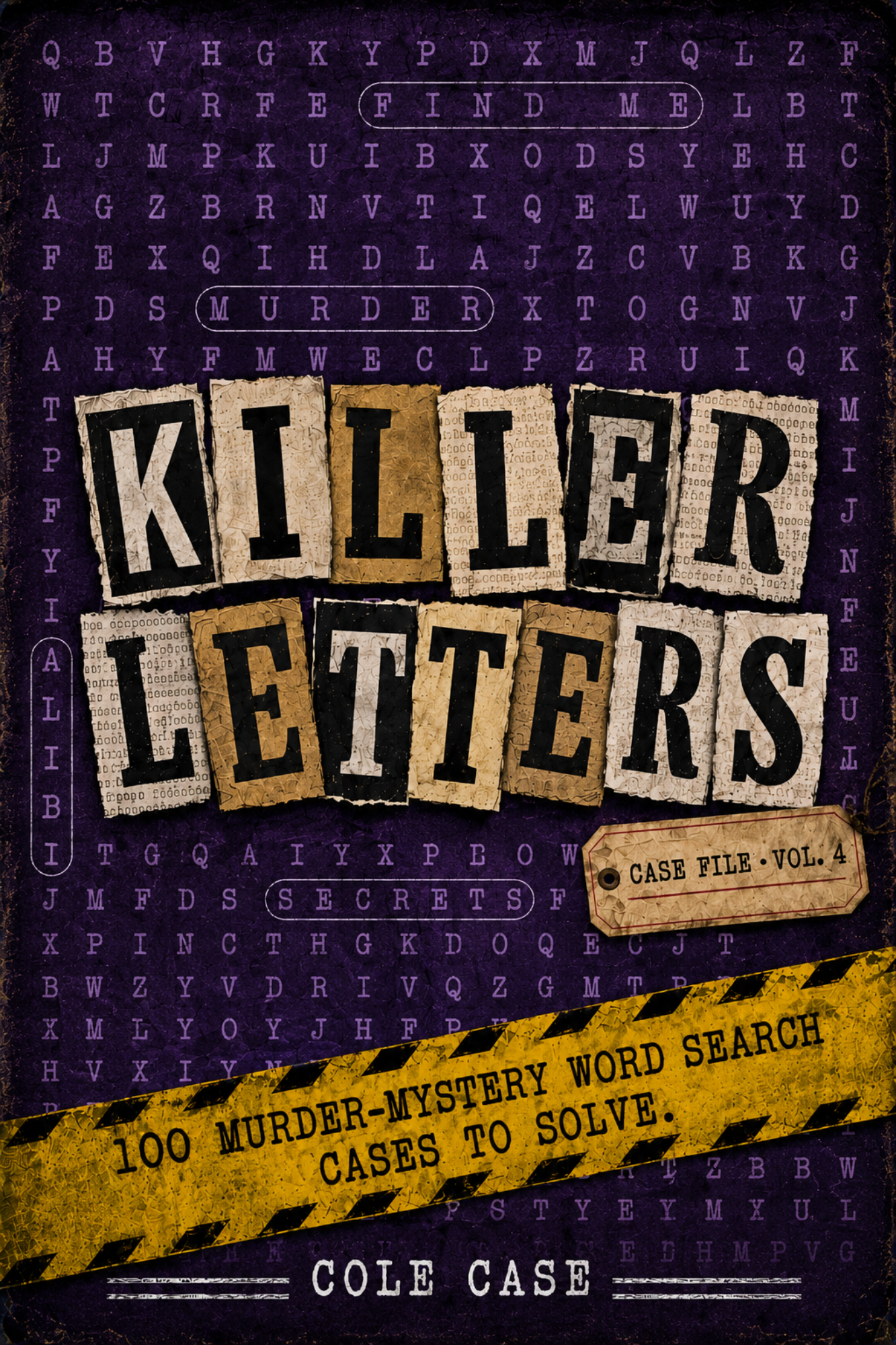 Killer Letters Vol. 4 paperback cover for a 100 murder-mystery word search cases to solve