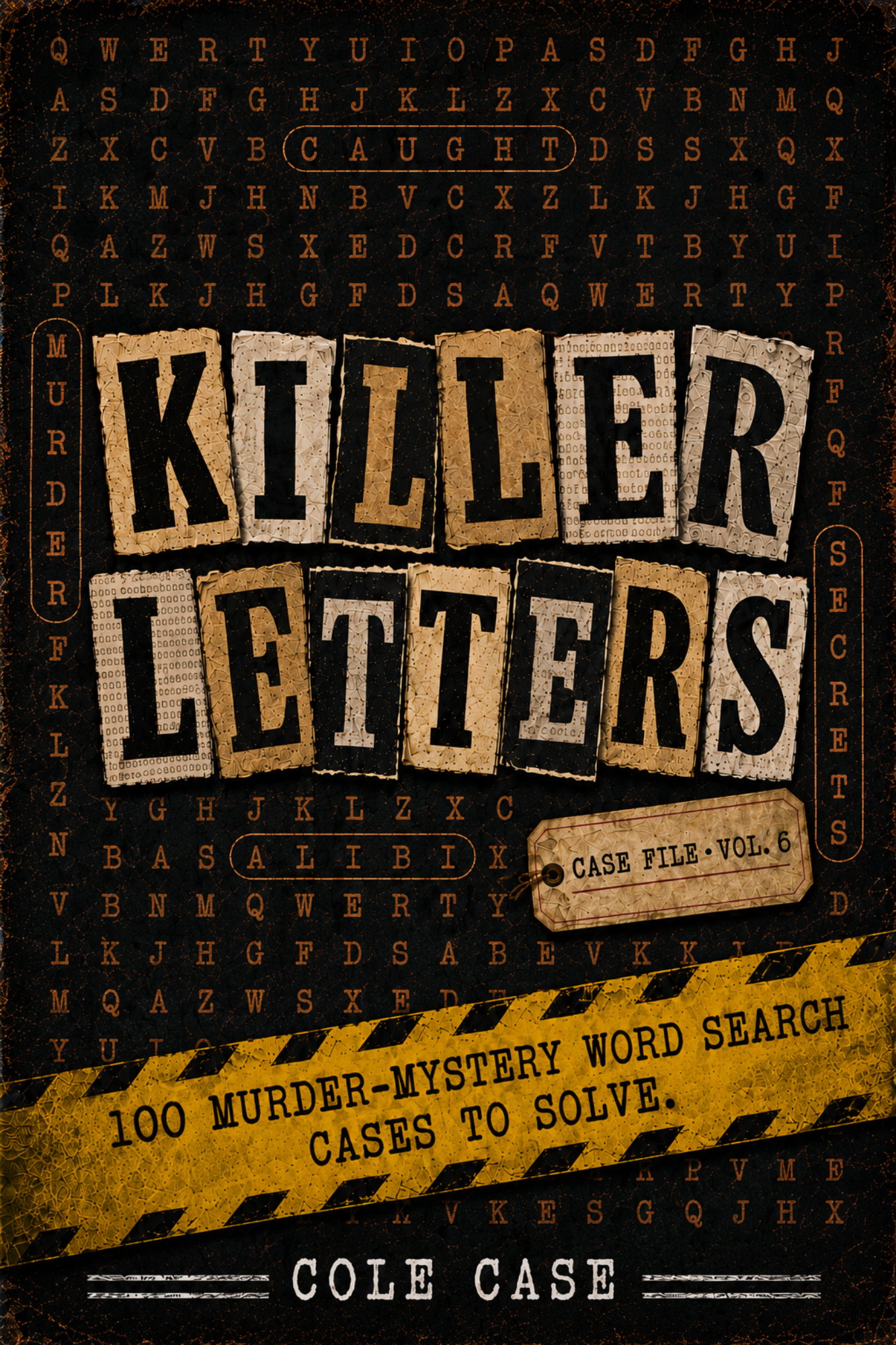 Killer Letters Vol. 6 paperback cover for a 100 murder-mystery word search cases to solve